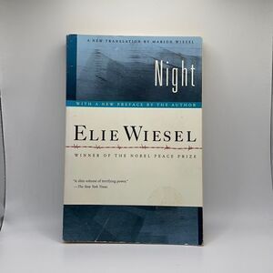 “Night,” by Elie Wiesel, and translated by Marion Wiesel